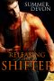 [Solitary Shifters 03] • Releasing the Shifter